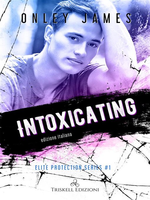 Title details for Intoxicating by Onley James - Available